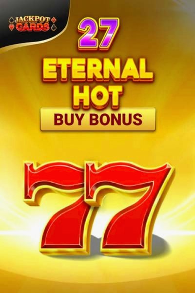 Slot 27 Eternal Hot Buy Bonus sur Betwest Casino